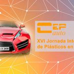 CEP Auto, jornadas CEP Auto 2018, centro español de plásticos, plásticos en automoción, plásticos, coches, automóviles, eficiencia