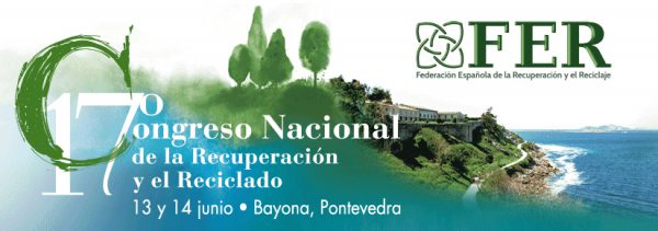 reciclaje de plásticos, fer, 17 congreso de Fer, federación española de recuperación y reciclaje, 2019, bayona, pontevedra, plásticos reciclados